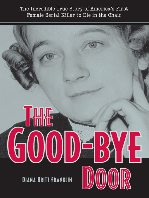 Title details for The Good-Bye Door by Diana Franklin - Available